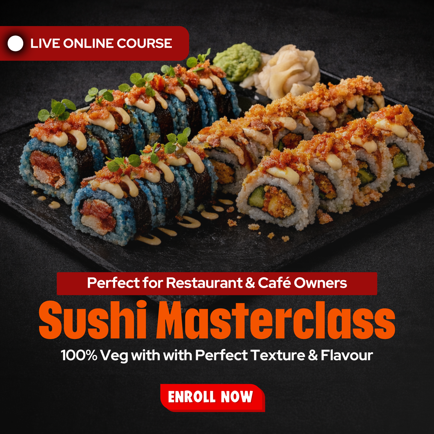 100% Veg. Café-Style Sushi Masterclass (LIVE) - with Chef Jeni